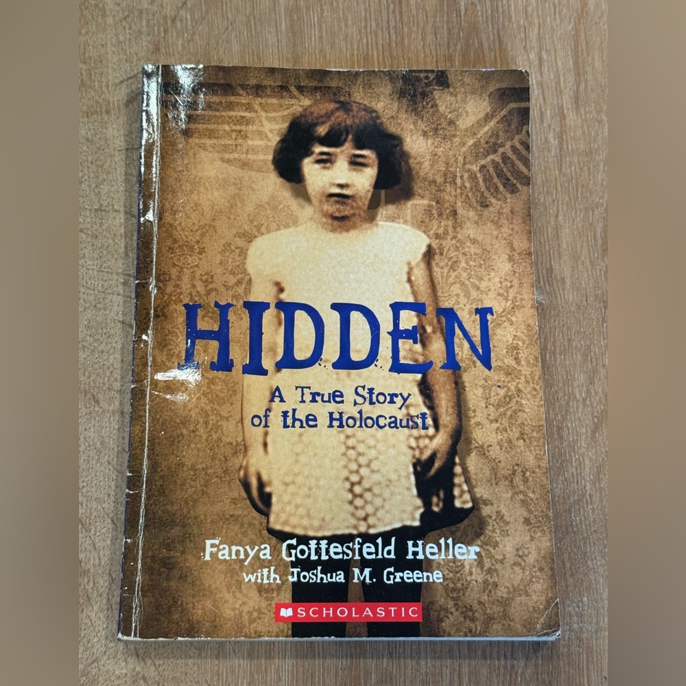 Hidden: A True Story of the Holocaust